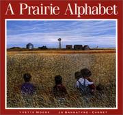 A prairie alphabet by Jo Bannatyne-Cugnet