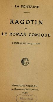 Cover of: Ragotin, ou, Le roman comique by Jean de La Fontaine