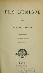 Cover of: Fils d'émigré by Ernest Daudet
