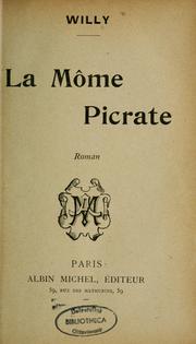 Cover of: La Môme Picrate by Henry Gauthier-Villars