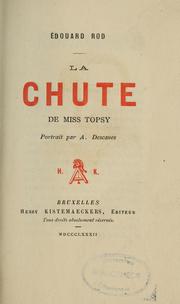 Cover of: La chute de Miss Topsy by Edouard Rod, Edouard Rod