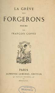 Cover of: La grève des forgerons by François Coppée