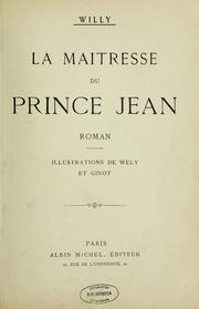 Cover of: La maîtresse du prince Jean, roman