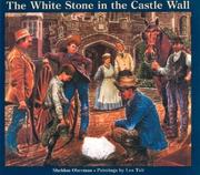 Cover of: The White Stone in the Castle Wall | Sheldon Oberman