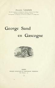 Cover of: George Sand en Gascogne by Philippe Lauzun