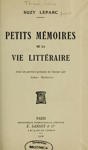 Cover of: Petits mémoires de la vie littéraire by Thomas, Louis
