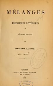 Cover of: Mélanges historiques, littéraires et d'économie politique by Hubert LaRue