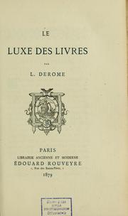 Cover of: Le luxe des livres