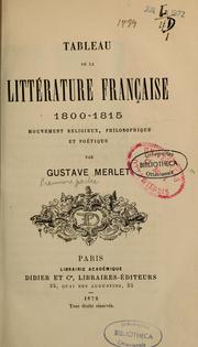 Cover of: Tableau de la littérature française, 1800-1815 by Gustave Merlet