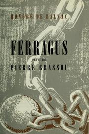 Cover of: Ferragus: suivi de Pierre Grassou