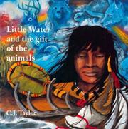 Cover of: Little Water and the Gift of the Animals (Native Legends)