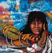 Cover of: Petit Ruisseau et le don des animaux (Native Legends (French))
