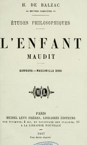 Cover of: L'Enfant maudit ; Gambara ; Massimilla Doni