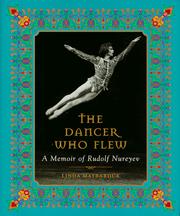 Cover of: The dancer who flew by Linda Maybarduk