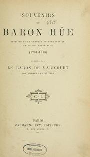 Souvenirs du baron Hüe by Hüe, François baron