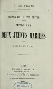 Cover of: Mémoires de deux jeunes mariées ; Une fille d'Ève by Honoré de Balzac