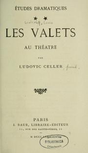 Cover of: Les valets au théâtre by Ludovic Celler