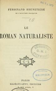 Cover of: Le roman naturaliste by Ferdinand Brunetière