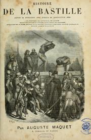 Cover of: Histoire de la Bastille depuis sa fondation (1374) jusqu'à sa destruction (1789) ...