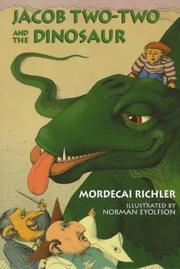 Cover of: Jacob Two-Two and the Dinosaur by Mordecai Richler