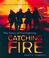 Cover of: Catching fire