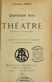 Cover of: Quarante ans de théâtre