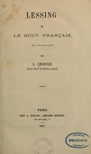 Cover of: Lessing et le goût français en Allemagne by Léon Crouslé
