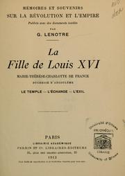 La fille de Louis XVI by G. Lenotre