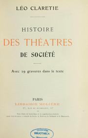 Cover of: Histoire des théâtres de société