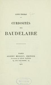 Cover of: Curiosités sur Baudelaire by Thomas, Louis