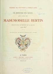 Cover of: Un ministre des modes sous Louis XVI: mademoiselle Bertin, marchande de modes de la reine, 1747-1813