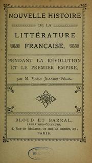 Cover of: Nouvelle histoire de la littérature française by Victor Jeanroy-Félix