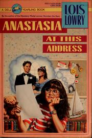 Cover of: Anastasia at this address by Lois Lowry