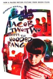 Cover of: Jacob Two-Two Meets the Hooded Fang,  Movie Ed. (Jacob Two-Two) | Mordecai Richler