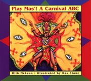 Cover of: Play mas'!: a carnival ABC