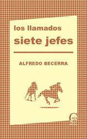 Cover of: Los llamados siete jefes. by 