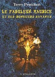 Cover of: Le Fabuleux Maurice et ses Rongeurs Savants by 