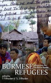 Cover of: Burmese Refugees, Letters from the Thai-Burma Border