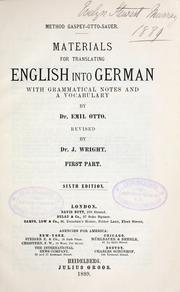 Cover of: Materials for translating English into German: with grammatical notes and a vocabulary : First part