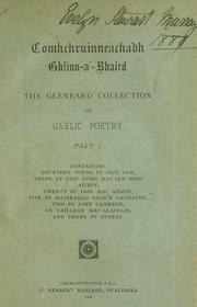 Cover of: Comhchruinneachadh Ghlinn-a'-Bhaird =: The Glenbard collection of Gaelic poetry