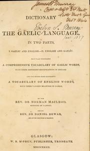 Cover of: A dictionary of the Gaelic language, in two parts, I. Gaelic and English.-II. English and Gaelic by Norman Macleod