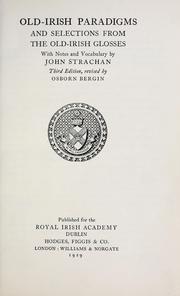 Old-Irish paradigms and selections from the Old-Irish glosses by John Strachan