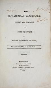 Cover of: A new alphabetical vocabulary, Gailic and English: with some directions for reading and writing the Gailic