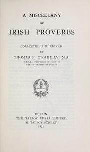 Cover of: A miscellany of Irish proverbs by Thomas Francis O'Rahilly