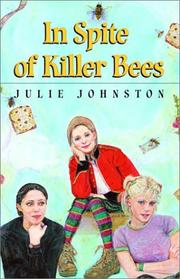 Cover of: In Spite of Killer Bees by Julie Johnston