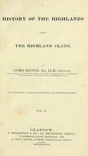 Cover of: A history of the Highlands and of the Highland clans