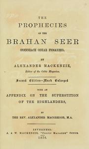 The prophecies of the Brahan seer (Coinneach Odhar Fiosaiche) by Alexander Mackenzie