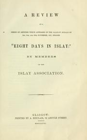 Cover of: A review of a series of articles which appeared in the Glasgow Herald of 2nd, 9th, and 16th November, 1867, headed "Eight days in Islay"