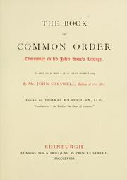 Cover of: The Book of Common Order, commonly called John Knox's Liturgy