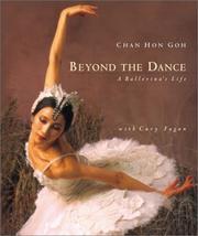 Cover of: Beyond the Dance by Chan Hon Goh, Cary Fagan